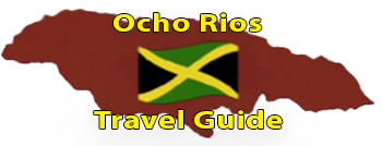 Ocho Rios Travel Guide